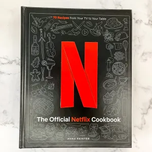 The Official Netflix Cookbook: 70 Recipes from Your TV to Your Table